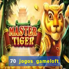 70 jogos gameloft para celular